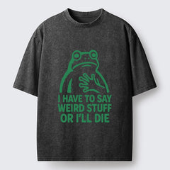 Tokyo-Tiger Weird Frog Funny Meme Washed T-Shirt
