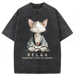 Tokyo-Tiger Zen Cat Relaxation，Everything's Out Of Control Washed T-Shirt